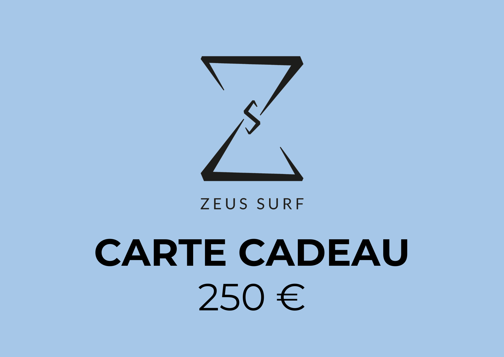 Zeus Surf 250,00 € Carte Cadeau Black Friday 250€